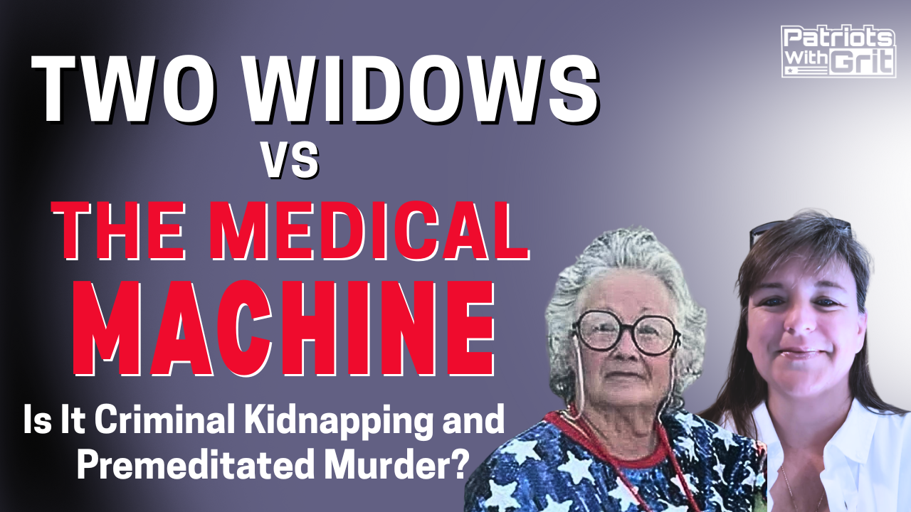 Two Widows Vs. The Medical Machine: Is It Criminal or Premeditated Murder? | Leslie Betts & Peggy Hokett