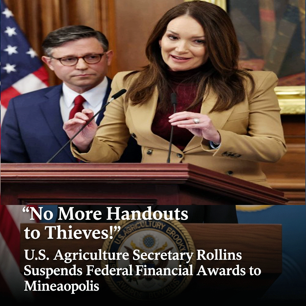 U.S. Agriculture Secretary Brooke Rollins Suspends Federal Financial Awards to Minneapolis: “No More Handouts to Thieves!”