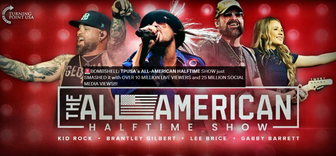 Millions of NFL Half-Time Viewers Tuned Into TPUSA’s Patriotic ...