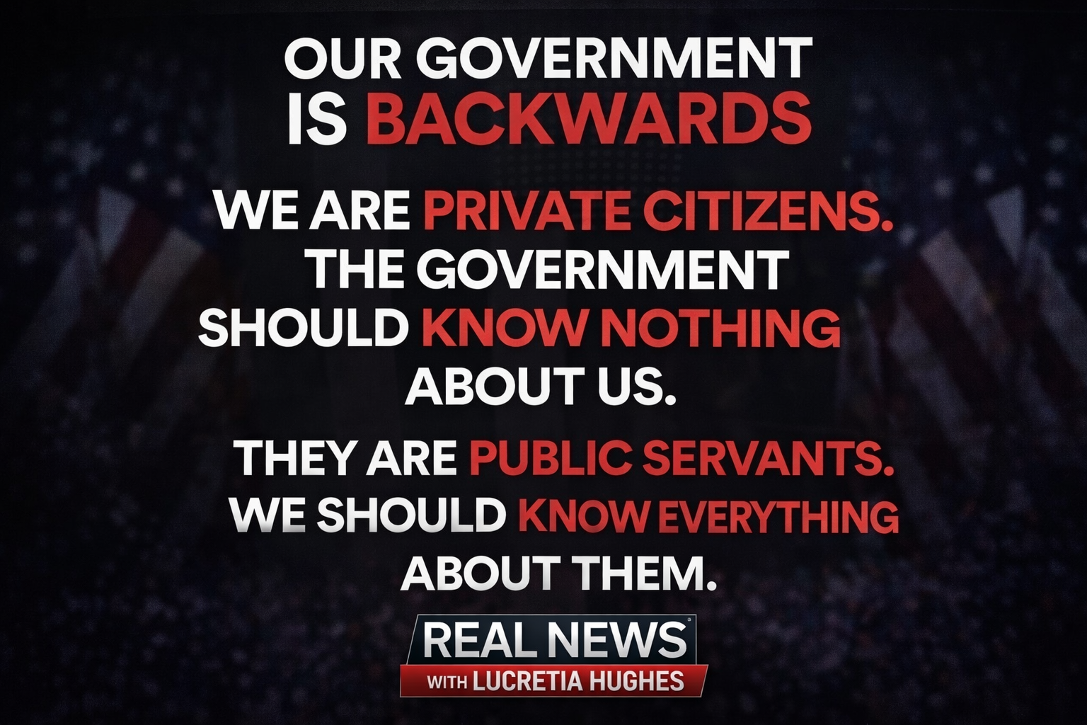 We’ve Got It Backwards—And Americans Are Finally Waking Up – [your]NEWS