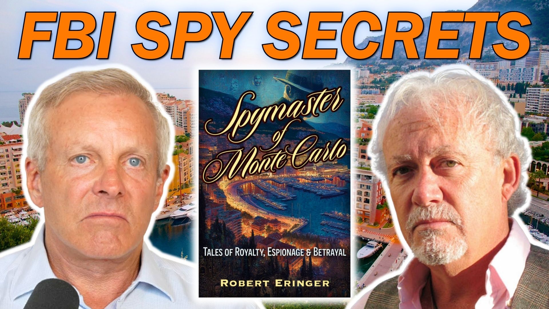 The Spy Who Built Monaco’s Secret Service — FBI Counterintelligence ...