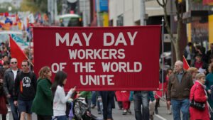 Report: Nationwide May Day Mobilization Tied to Socialist, Marxist and Communist Groups as Global Rallies Mark Labor Holiday