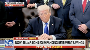 Trump Orders Creation of Federal IRA Matching Program and National Comparison Platform