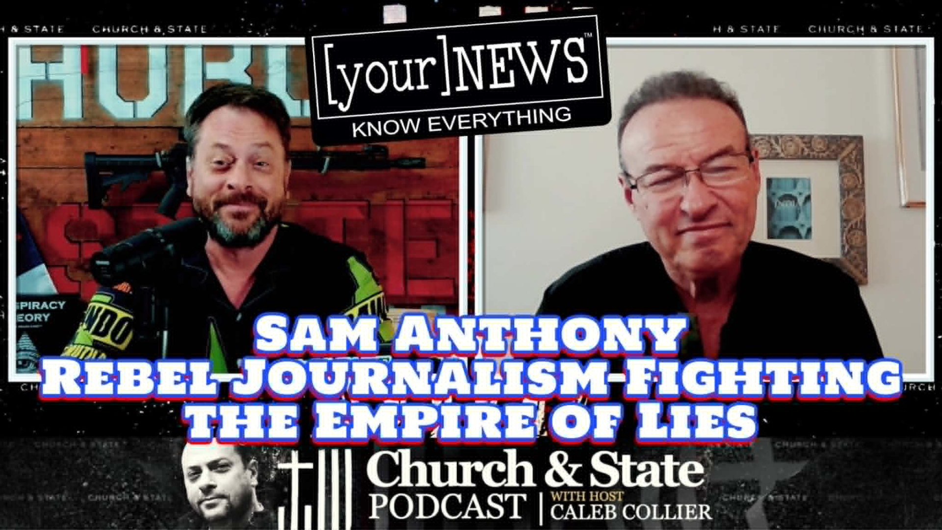 Sam Anthony Rebel Journalism Fighting the Empire of Lies – [your]NEWS