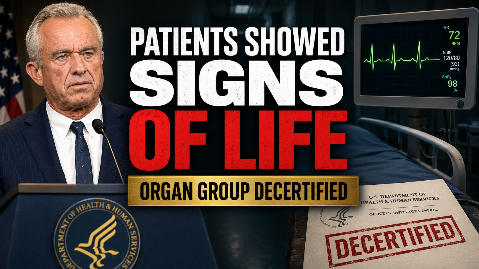 RFK Jr. Moves to Decertify Organ Procurement Group After Patients Showed Signs of Life