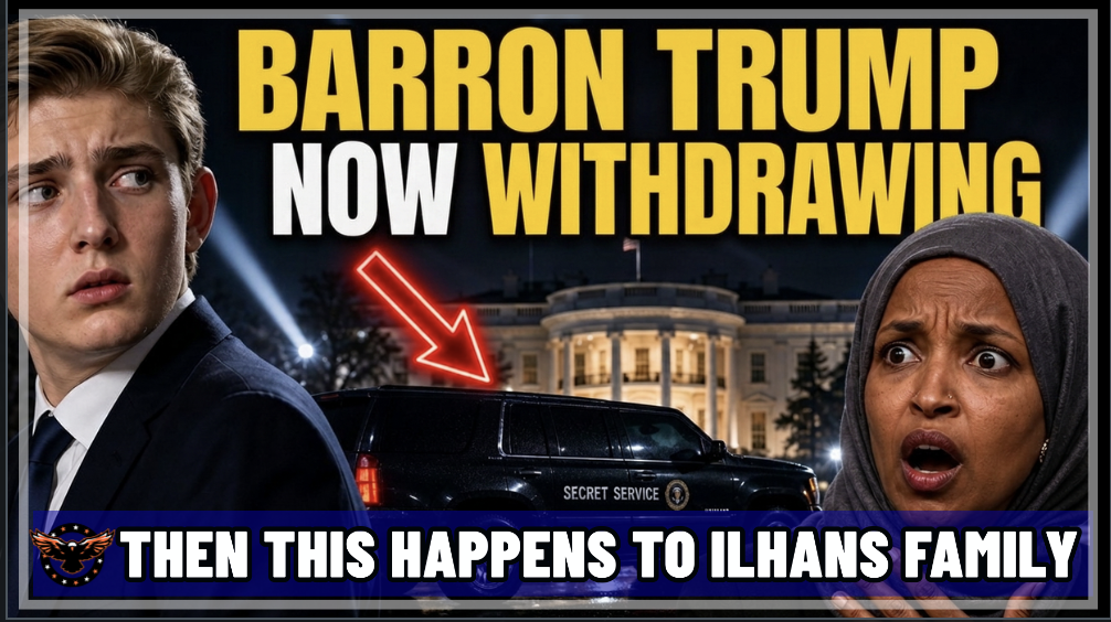 What!? Barron Trump Now in Hiding — Then THIS Happens to Ilhan Omar’s Family!